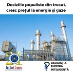 Deciziile populiste din trecut, cresc prețul la energie și gaze