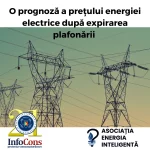 O prognoză a prețului energiei electrice după expirarea plafonării