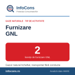 InfoCons protectia consumatorilor de gaze naturale – 2 licențe de furnizare GNL (gaz natural lichefiat) în România